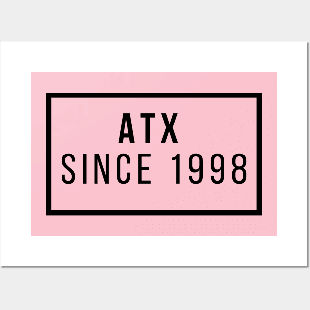 ATX since 1998 Wall Art by willpate